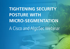 Tightening security posture with micro-segmentation