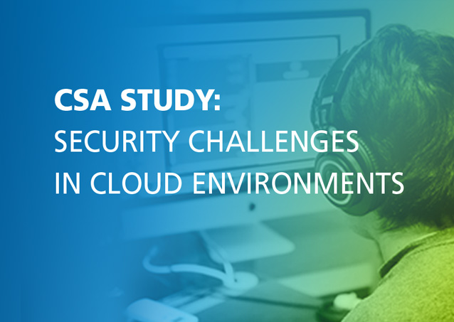CSA Study: Security Challenges in Cloud Environments